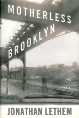 Lethem—Motherless Brooklyn (hardcover)